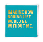 Funny & Cheeky Greeting Cards